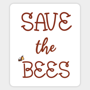 SAVE THE BEES Magnet